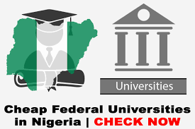 Cheapest Federal Universities In Nigeria and Their School Fees List