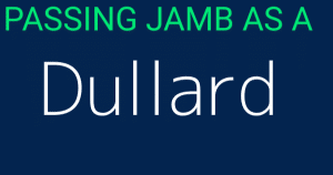 How a Dullard can pass jamb